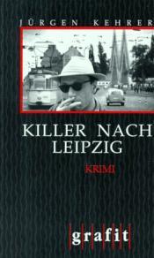 Cover von Killer nach Leipzig