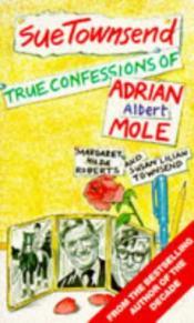 Cover von True Confessions of Adrian Mole, Margaret Hilda Roberts and Susan Lilian Townsend