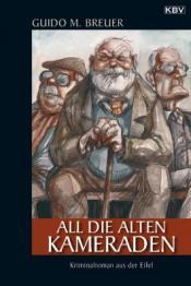 Cover von All die alten Kameraden