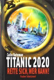 Cover von Titanic 2020 - Rette sich wer kann!