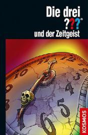 Cover von Die drei ??? und der Zeitgeist