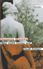 Cover von Wer nicht hören will, muß fühlen