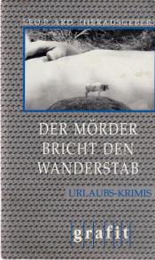 Cover von Der Mörder bricht den Wanderstab