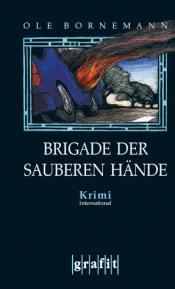 Cover von Brigade der sauberen Hände