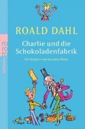 Cover von Charlie und die Schokoladenfabrik