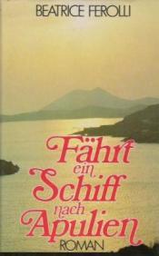 Cover von Fährt ein Schiff nach Apulien