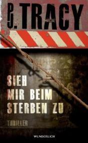 Cover von Sieh mir beim Sterben zu