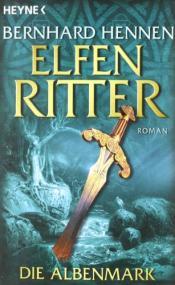 Cover von Die Albenmark. Elfenritter 02