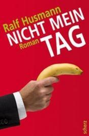 Cover von Nicht mein Tag