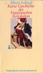Cover von Kurze Geschichte der französischen Revolution. Mit einem Nachwort zum deutschen Jakobinismus.
