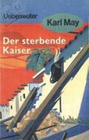 Cover von Der sterbende Kaiser