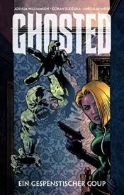 Cover von Ghosted 1 - Ein gespenstischer Coup