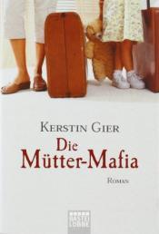 Cover von Die Mütter-Mafia