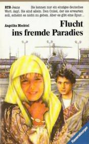 Cover von Flucht ins fremde Paradies