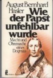 Cover von Wie der Papst unfehlbar wurde