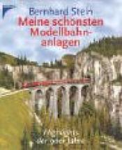 Cover von Meine schönsten Modellbahnanlagen