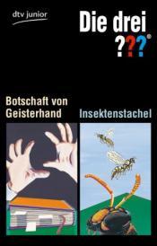 Cover von Die drei ??? - Botschaft von Geisterhand/ Die drei ??? - Insektenstachel