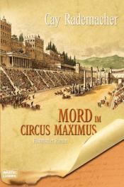 Cover von Mord im Circus Maximus