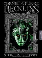 Cover von Reckless - Steinernes Fleisch