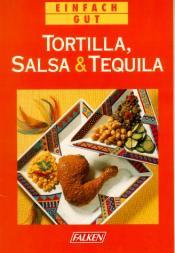 Cover von Tortilla, Salsa und Tequila