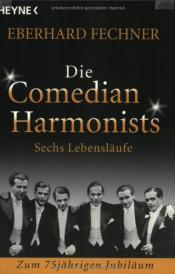 Cover von Die Comedian Harmonists. Sechs Lebensläufe