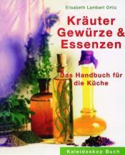Cover von Kräuter, Gewürze und Essenzen: Das Handbuch für die Küche