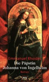 Cover von Die Päpstin Johanna von Ingelheim