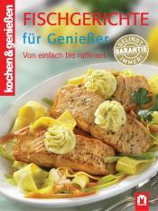 Cover von Fischgerichte für Genießer