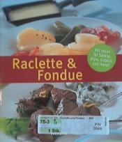 Cover von Raclette &amp; Fondue