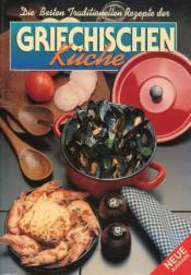 Cover von Die besten traditionellen Rezepte der griechischen Küche