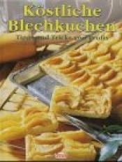 Cover von Köstliche Blechkuchen