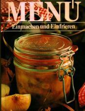 Cover von Menü - Einmachen und Einfrieren