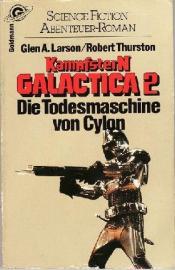 Cover von Kampfstern Galactica II. Die Todesmaschine von Cylon