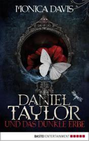 Cover von Daniel Taylor 1 und das dunkle Erbe