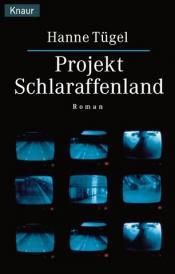 Cover von Projekt Schlaraffenland
