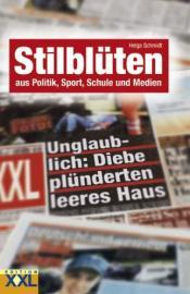 Cover von Stilblüten aus Politik, Sport, Schule und Medien