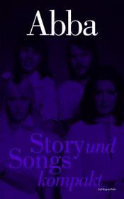 Cover von ABBA - Story und Songs kompakt