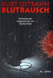 Cover von Kurt Ostbahn - Blutrausch