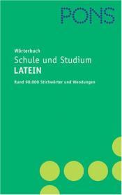 Cover von PONS Wörterbuch für Schule und Studium Latein - Deutsch