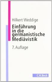 Cover von Einführung in die germanistische Mediävistik