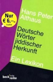 Cover von Deutsche Wörter jiddischer Herkunft