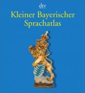 Cover von Kleiner Bayerischer Sprachatlas
