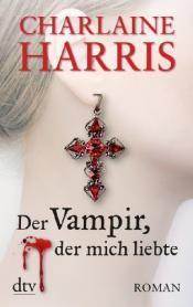 Cover von Der Vampir, der mich liebte