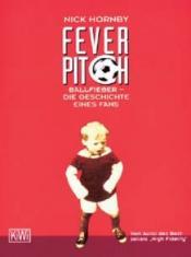 Cover von Fever Pitch / Ballfieber - Die Geschichte eines Fans