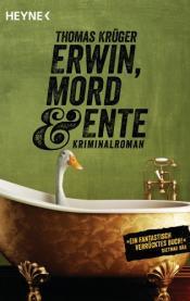 Cover von Erwin, Mord &amp; Ente