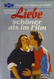 Cover von Liebe, schöner als im Film