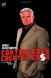 Cover von Controversy Creates Cash