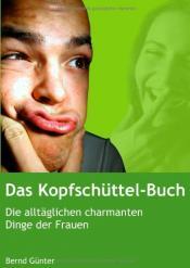 Cover von Das Kopfschüttel-Buch