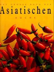Cover von Das große Buch der asiatischen Küche