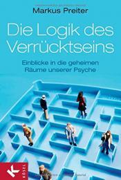 Cover von Die Logik des Verrücktseins